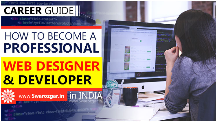 How To Become A Web Designer And Developer: Courses, Eligibility ...