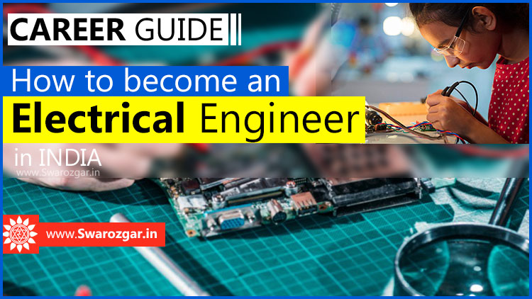 Electrical Engineering Career Guide: Courses, Admission, Syllabus, Fee ...